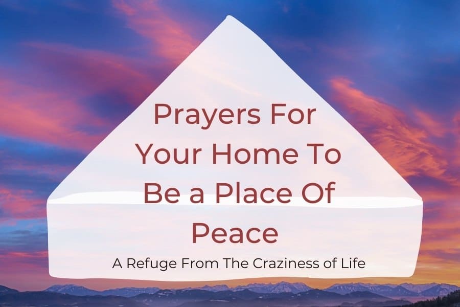 prayers for your home for peace