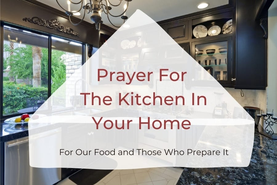 prayers for your home kitchen