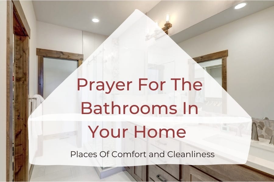 Prayers for your home bathrooms
