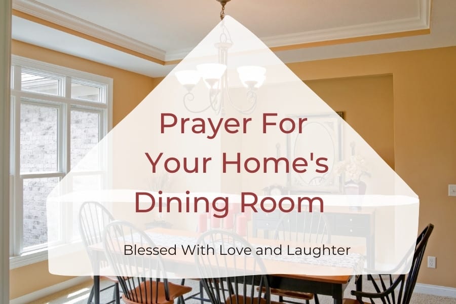 prayers for your home dining room