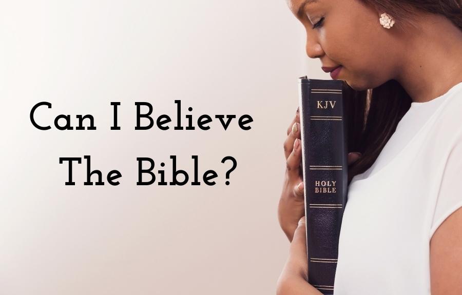can I believe the bible - how to get to heaven