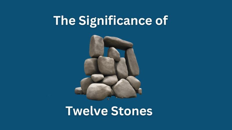 12 stones in the Bible