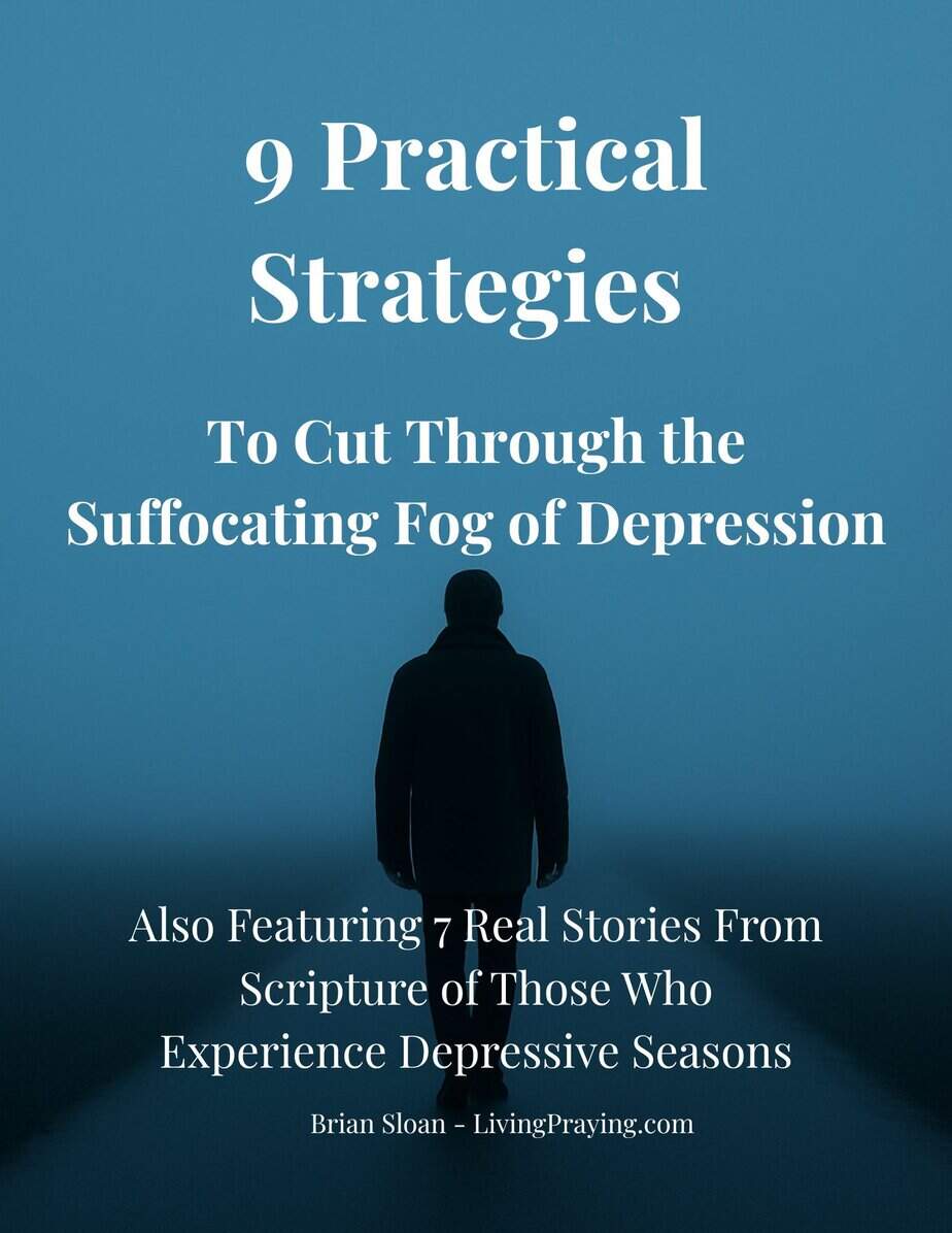 9 Practical Strategies to Cut Through the Fog of Depression
